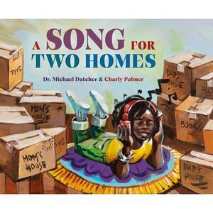 A Song for Two Homes -- Michael Datcher